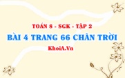 Bài 4 trang 66 Toán 8 Chân trời sáng tạo Tập 2